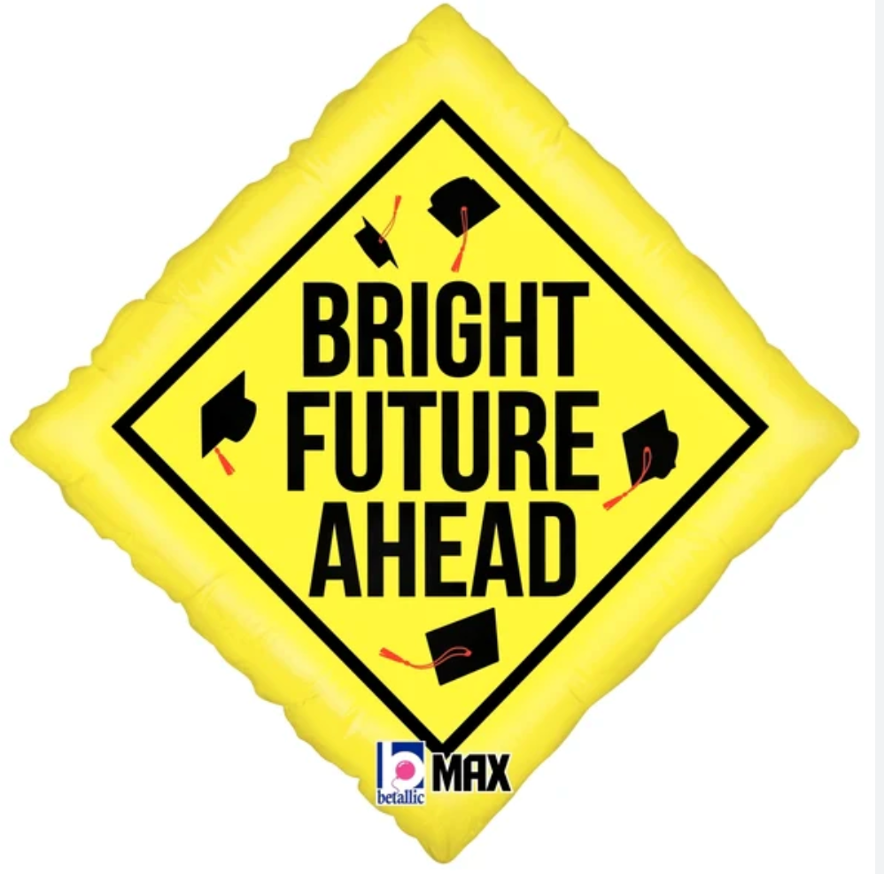 Betallic Bright Future Ahead Foil Balloons