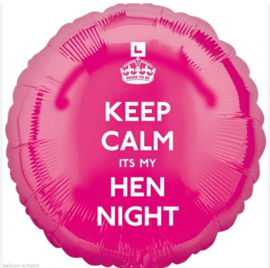 Keep Calm It's your Hen Night!